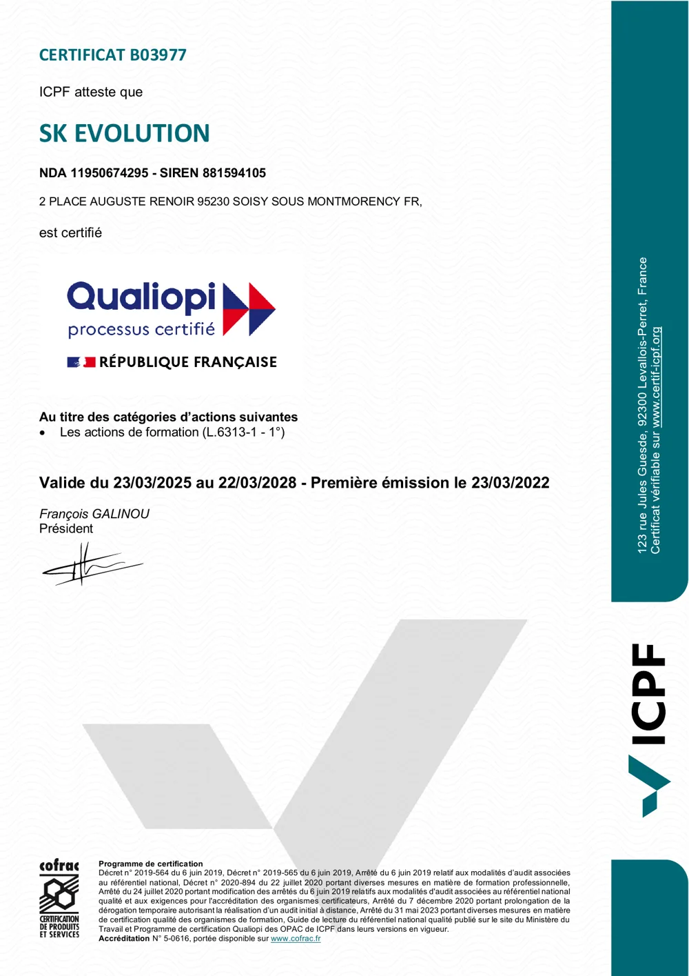 Certificat Qualiopi B03977 délivré par ICPF à SK Evolution (HygiQuali), au titre des actions de formation, valide du 23/03/2025 au 22/03/2028